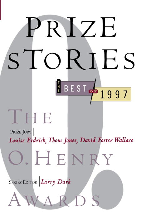 Larry Dark/Prize Stories@ The Best of 1997: The O. Henry Awards